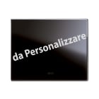 AVE - Placca Touch Vetro. S44 personalizzabile colore nero 3 comandi. 3 Mod.