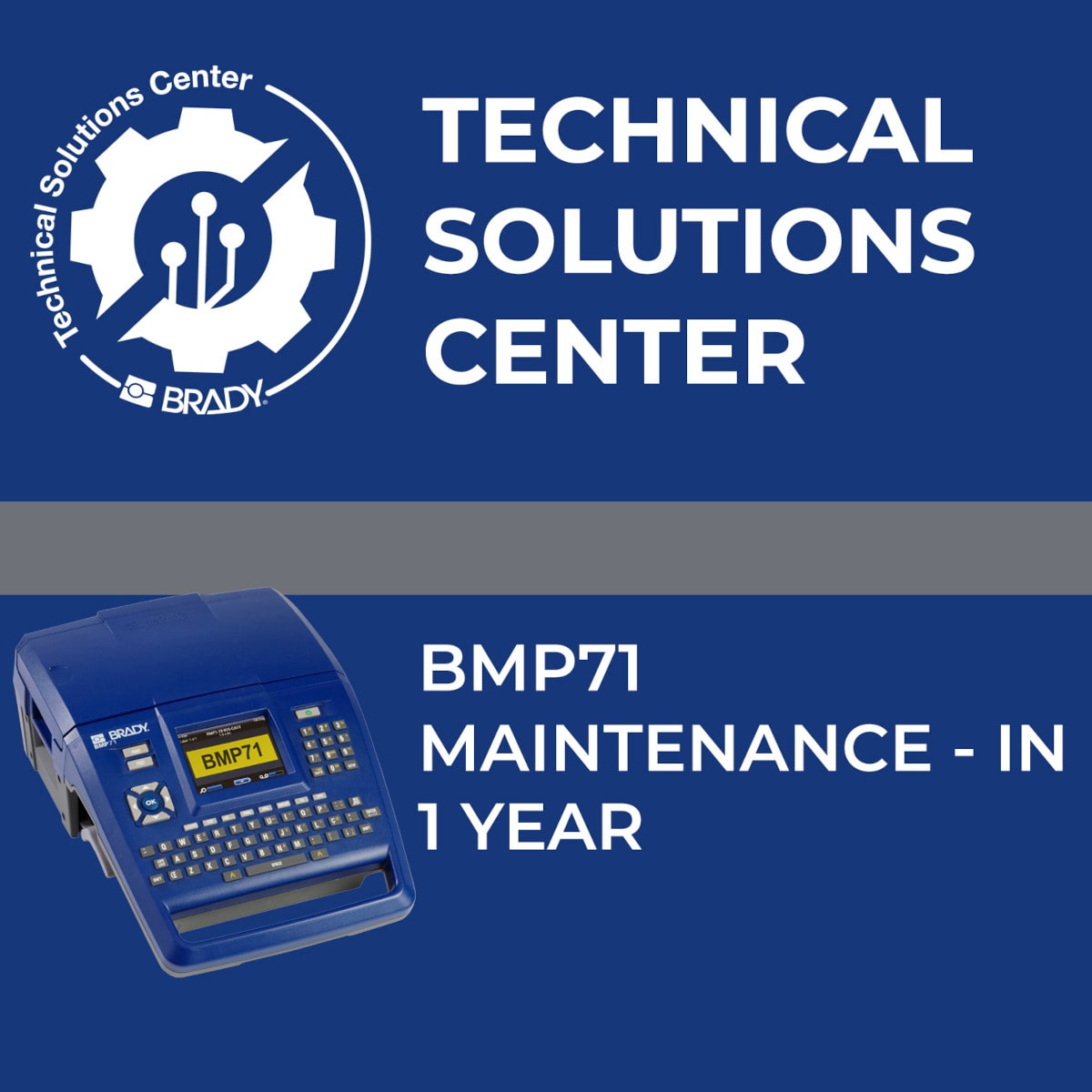 BRADY - Contratto di assistenza BMP71 Maintenance In 1 anno