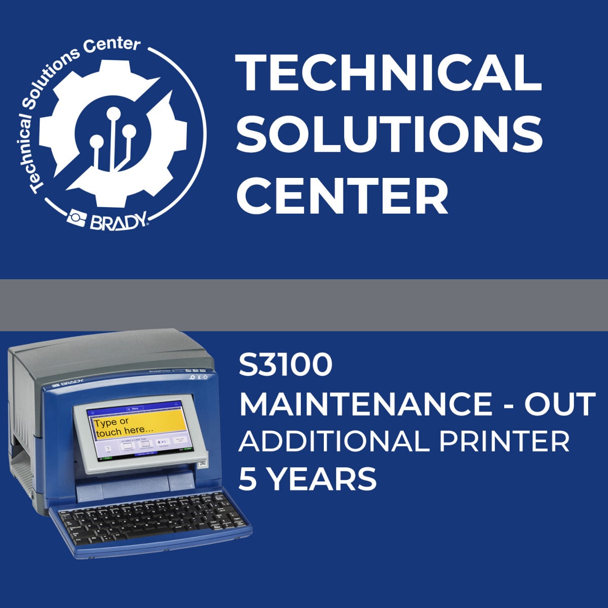 BRADY - Contratto di assistenza S3100 Maintenance Out stampante aggiuntiva 5 anni 321352