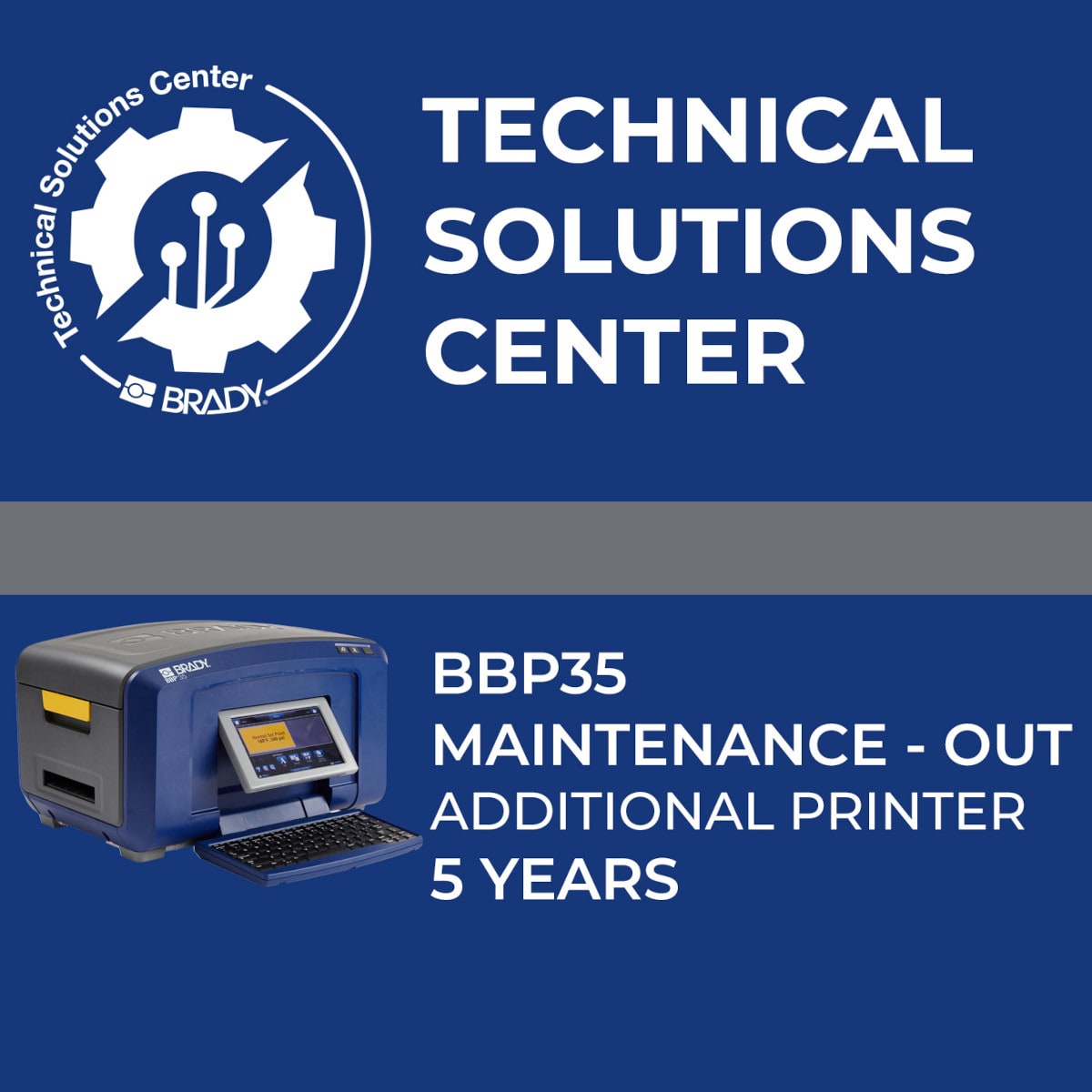 BRADY - Contratto di assistenza BBP35 Maintenance Out stampante aggiuntiva 5 anni