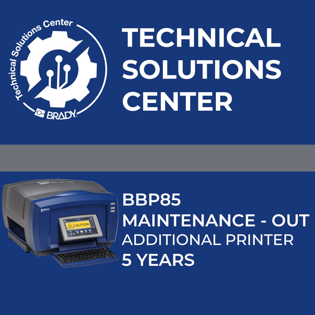 BRADY - Contratto di assistenza BBP85 Maintenance Out stampante aggiuntiva 5 anni 321403