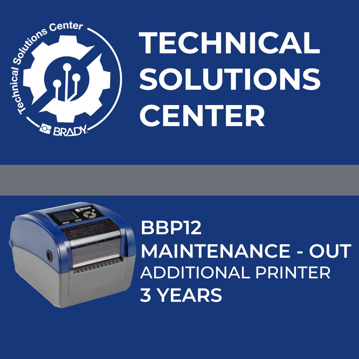 BRADY - Contratto di assistenza BBP12 Maintenance Out stampante aggiuntiva 3 anni
