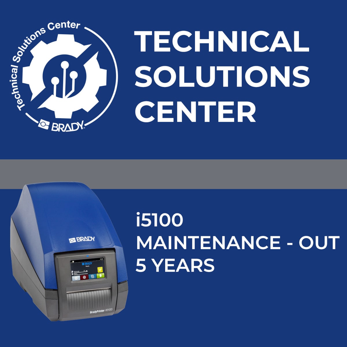 BRADY - Contratto di assistenza i5100 Maintenance Out 5 anni