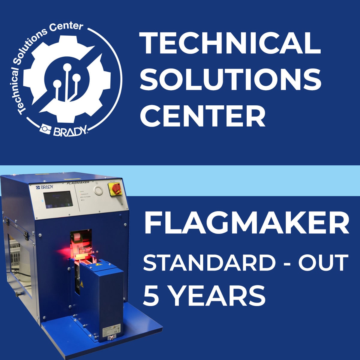 BRADY - Contratto di assistenza Flagmaker Standard Out 5 anni