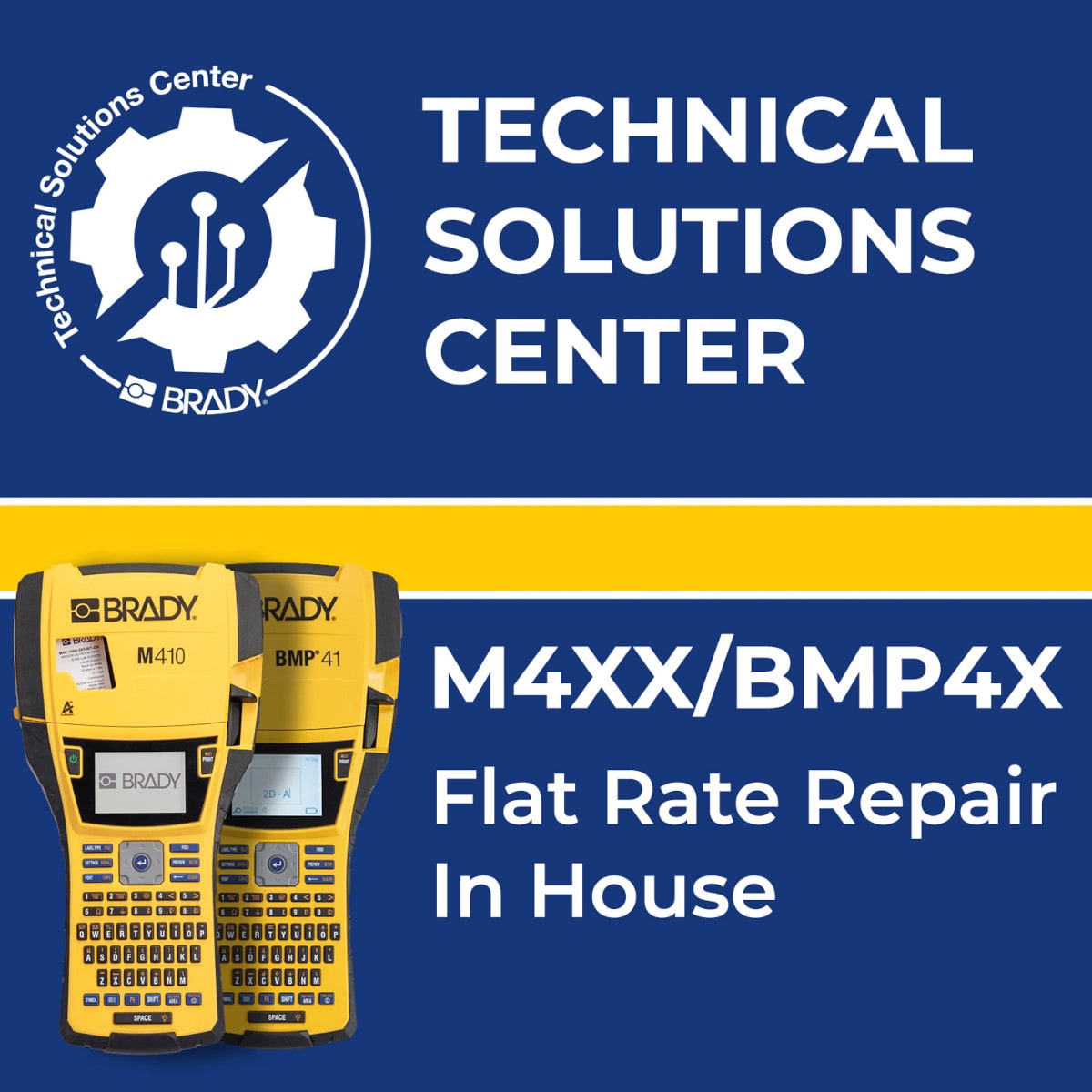 BRADY - Flat rate M4XX/BMP4X Repair In House