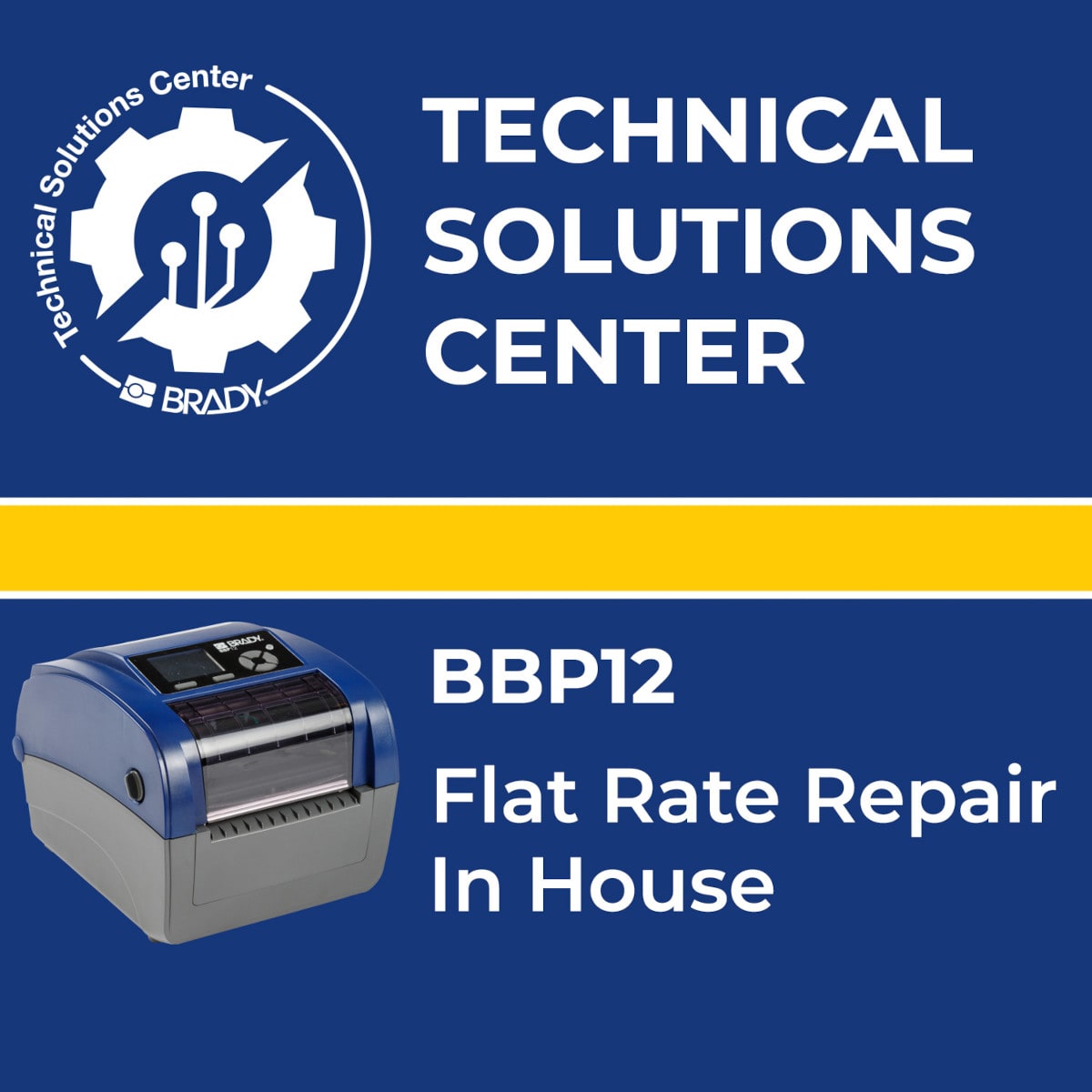 BRADY - Flat Rate Repair BBP12 In House