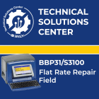 BRADY - Flat Rate repair BBP31/ S3100 Field