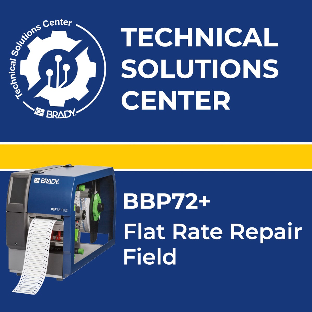 BRADY - Flat Rate Repair BBP72 PLUS Field