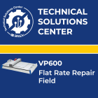 BRADY - Flat Rate Repair VP600 Field