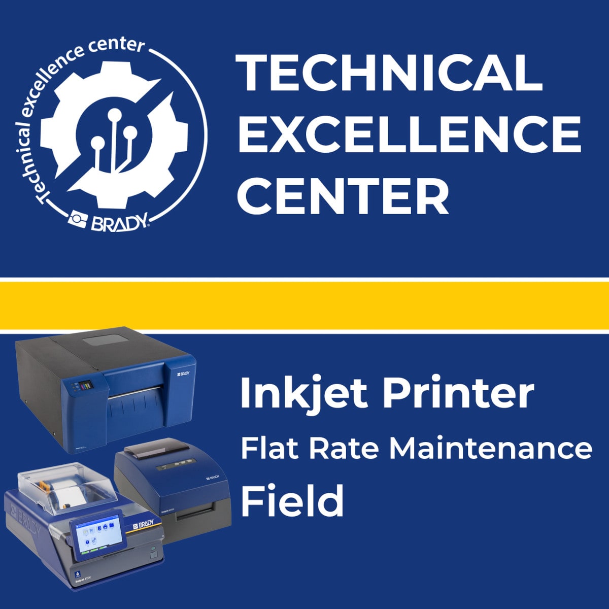 BRADY - Flat Rate Maintenance Inkjet Printer Field
