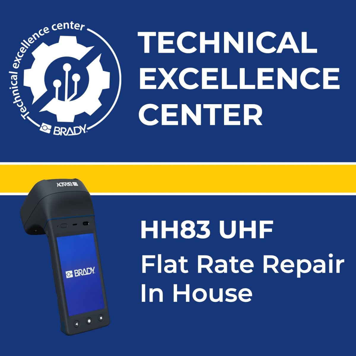 BRADY - Flat Rate Repair Brady HH83 UHF In house 323570
