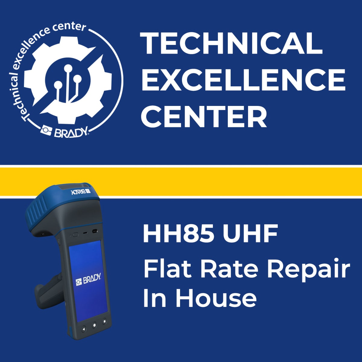 BRADY - Flat Rate Repair Brady HH85 UHF In house