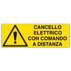 ELCART DISTRIBUTION - CARTELLO CANCELLO ELETTRICO