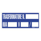 GRAFOPLAST - Cartello "trasformatore N. ... KVAèV. ../è" in alluminio dimensioni L=350 mm, H=150 mm, 1 pz per foglio