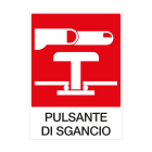 GRAFOPLAST - Cartello "pulsante di sgancio" in alluminio dimensioni L=240 mm, H=330 mm, 1 pz per foglio