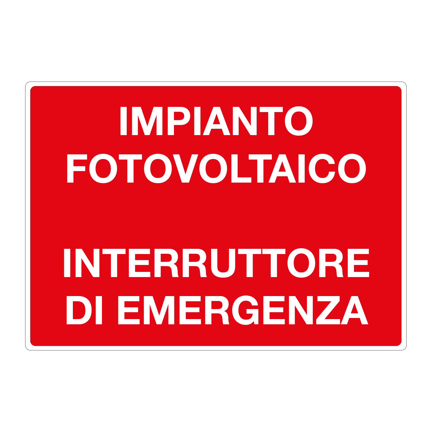 GRAFOPLAST - Cartello "IMPIANTO FOTOVOLTAICO INTERRUTTORE DI EMERGENZA" in alluminio dimensioni L=297 mm, H=210 mm, 1 pz per foglio AL18013P1