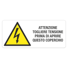 GRAFOPLAST - Etichetta "attenzione togliere tensione.." in vinile adesivo dimensioni L=140 mm, H=60 mm, 6 pz per foglio