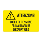 GRAFOPLAST - Etichetta "ATTENZIONE! TOGLIERE TENSIONE PRIMA DI APRIRE LO SPORTELLO" in policarbonato adesivo dimensioni L=100 mm, H=60 mm, 7 pz per foglio