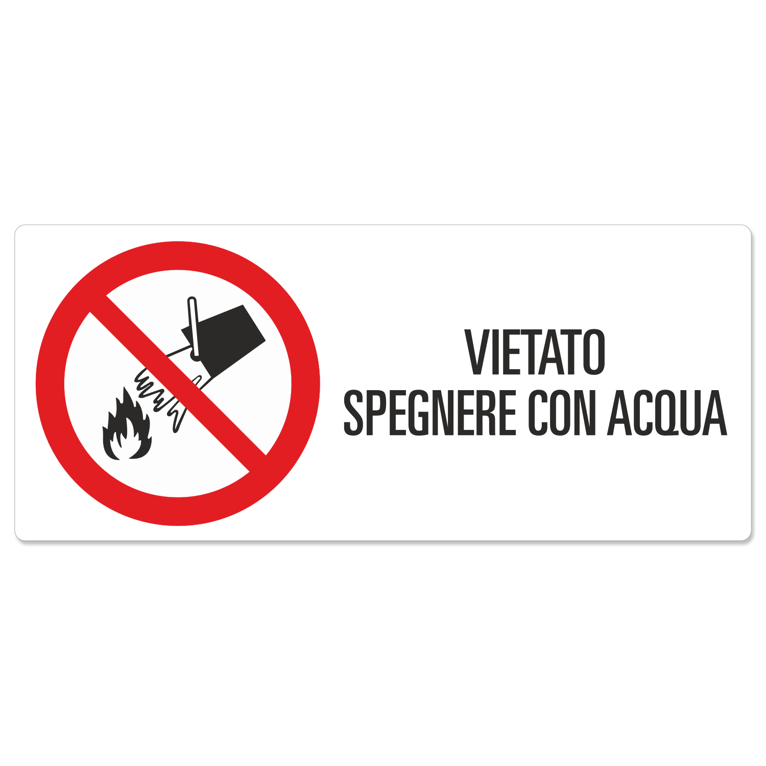 GRAFOPLAST - Cartello "vietato spegnere con acqua" in PVC dimensioni L=350 mm, H=150 mm, 1 pz per foglio