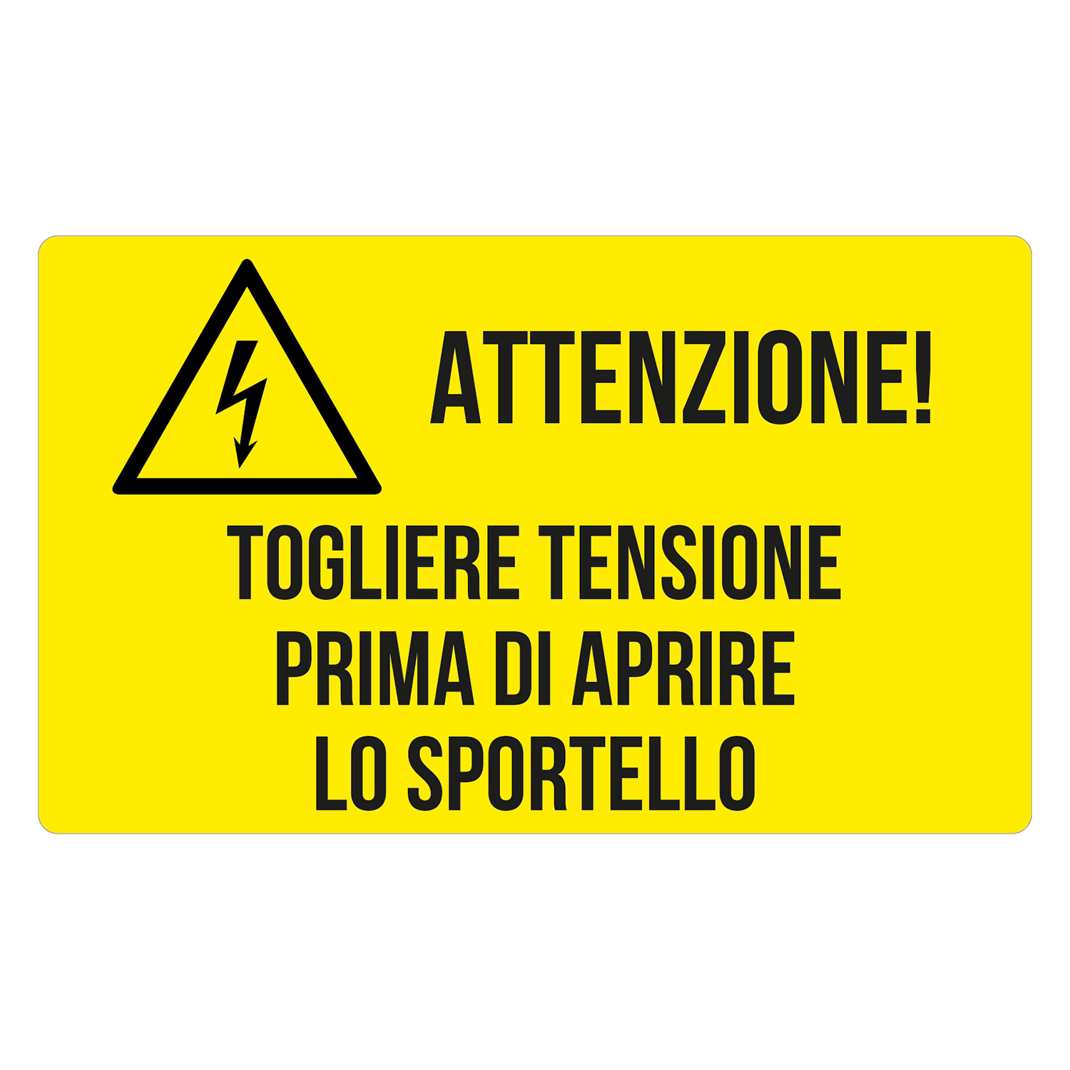 GRAFOPLAST - Cartello in Alluminio ATTENZIONE! TOGLIERE TENSIONE PRIMA DI APRIRE LO SPORTELLO 120 x 70mm - 1pz