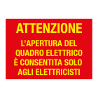 GRAFOPLAST - ATTENZIONE L'APERTURA DEL QUADRO ELETTRICO E' CONSENTITA SOLO AGLI ELETTRICISTI in AL 297x210 -1pz