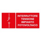 GRAFOPLAST - Cartello in Alluminio INTERRUTTORE TENSIONE IMPIANTO FOTOVOLTAICO 350 x 150 mm - 1 pz