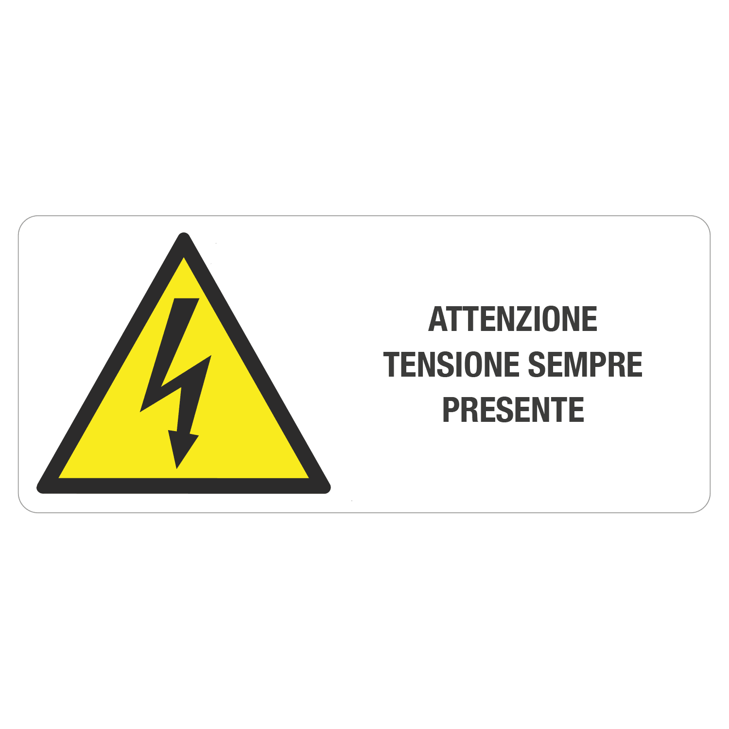 GRAFOPLAST - Targhetta in vinile ades. Pericolo Tensione ATTENZIONE TENSIONE SEMPRE PRESENTE 70x30 - 18pz/foglio
