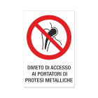 GRAFOPLAST - Etichetta"divieto di accesso ai portatori di protesi metalliche" PC adesivo L=60mm, H=90mm, 9 x fg