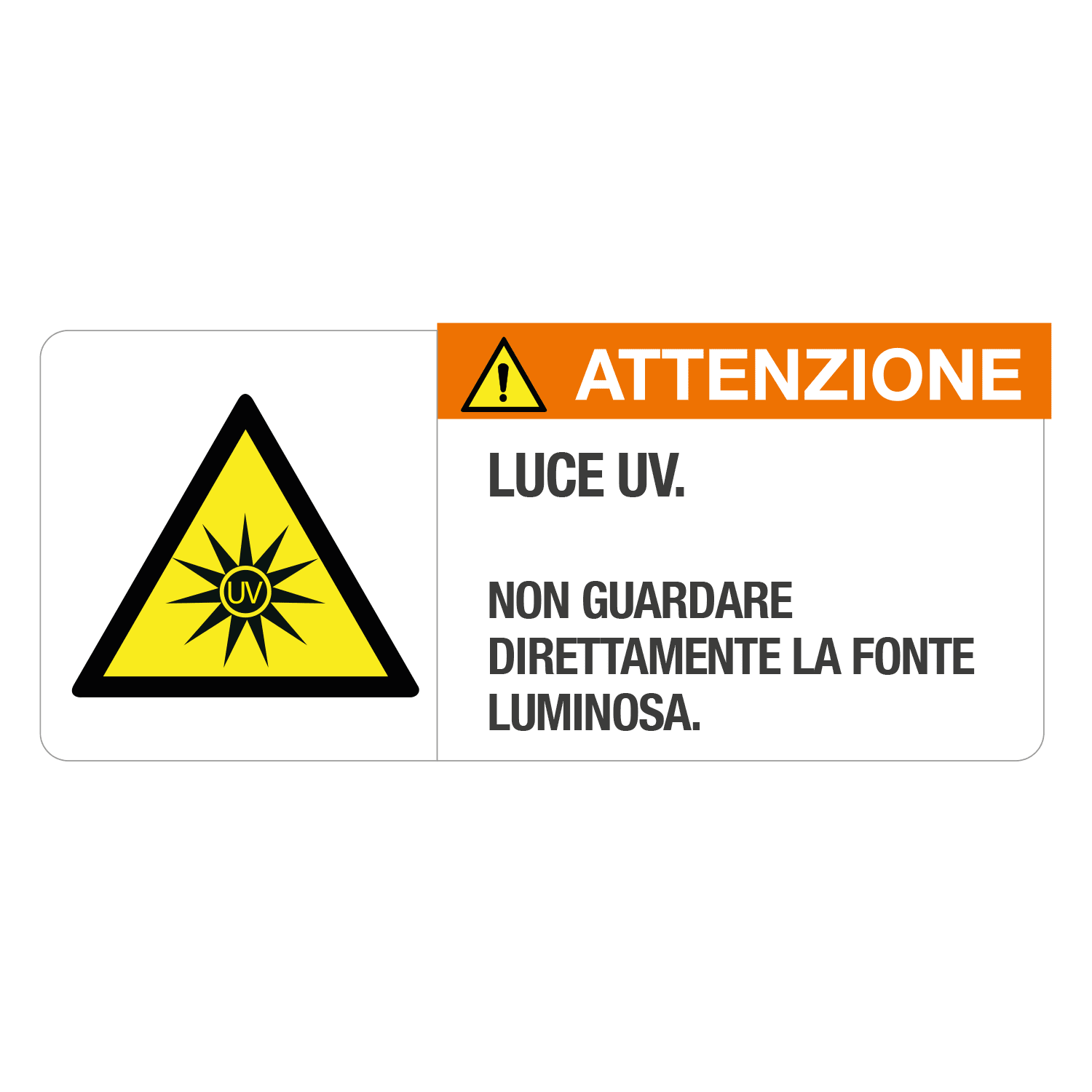 GRAFOPLAST - Targa PC ades. ATTENZIONE LUCE UV NON GUARDARE DIRETTAMENTE LA FONTE LUMINOSA140x60mm- 6pz/foglio