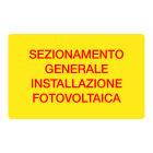 GRAFOPLAST - Targhetta in PC ades. SEZIONAMENTO GENERALE INSTALLAZIONE FOTOVOLTAICA 40 x 20 mm - 44 pz x foglio