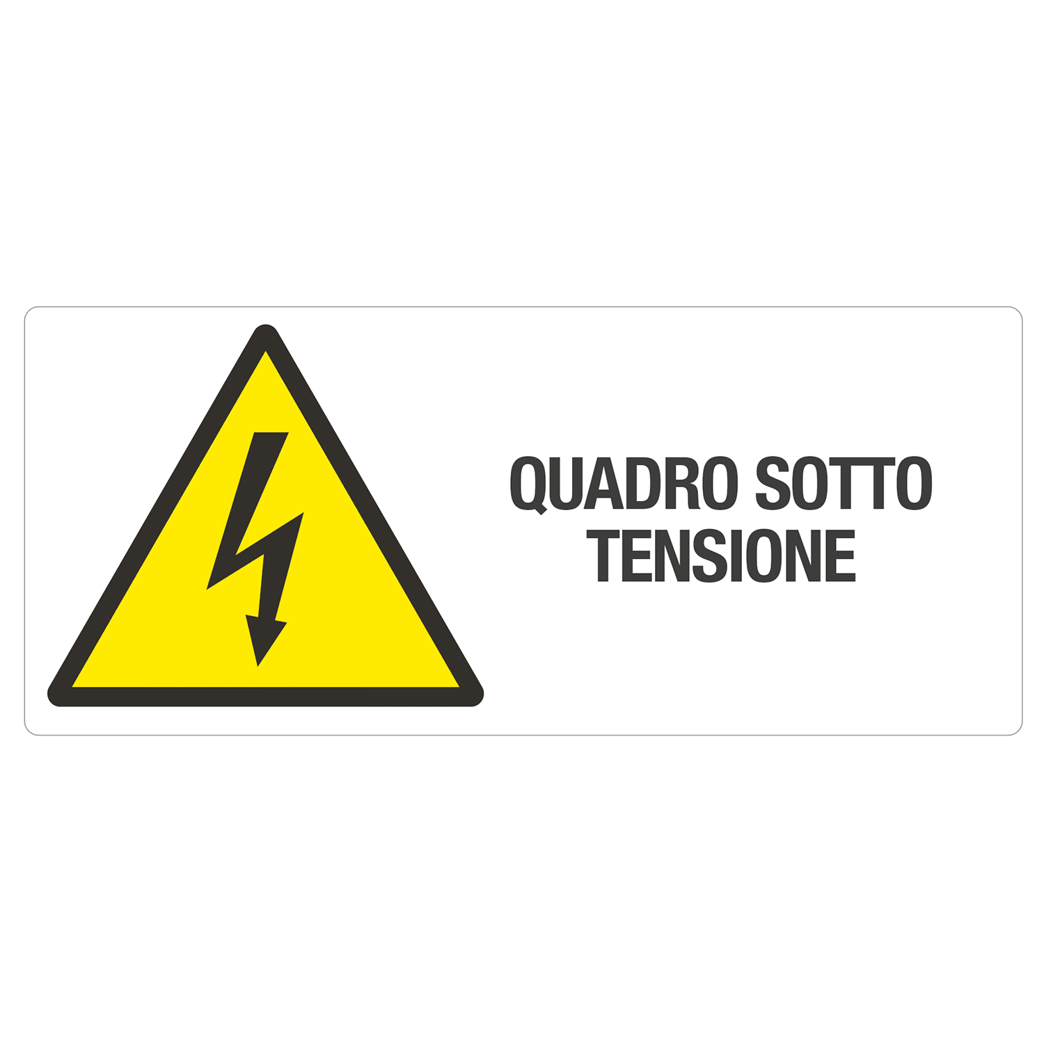 GRAFOPLAST - Cartello in PVC QUADRO SOTTO TENSIONE 350 x 150 mm - 1 pz per foglio