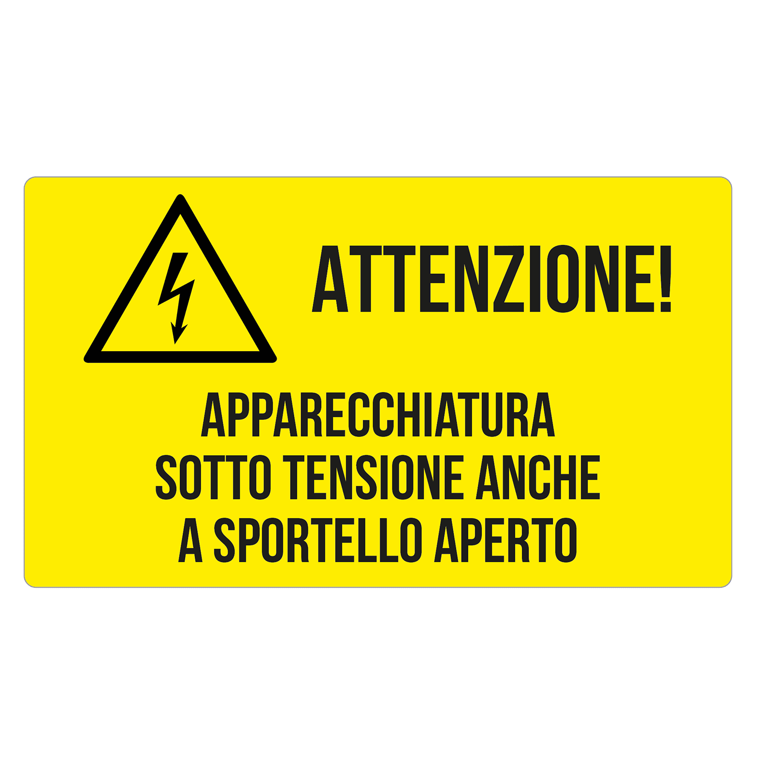 GRAFOPLAST - ATTENZIONE! APPARECCHIATURA SOTTO TENSIONE ANCHE A SPORTELLO APERTO in PVC 120 x 70 mm - 1 pz