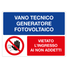 GRAFOPLAST - VANO TECNICO GENERATORE FOTOVOLTAICO VIETATO L'ACCESSO AI NON ADDETTI in PVC 330 x 250 mm - 1 pz