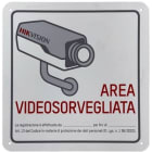 HIKVISION - CARTELLO VIDEOSORVEGLIANZA