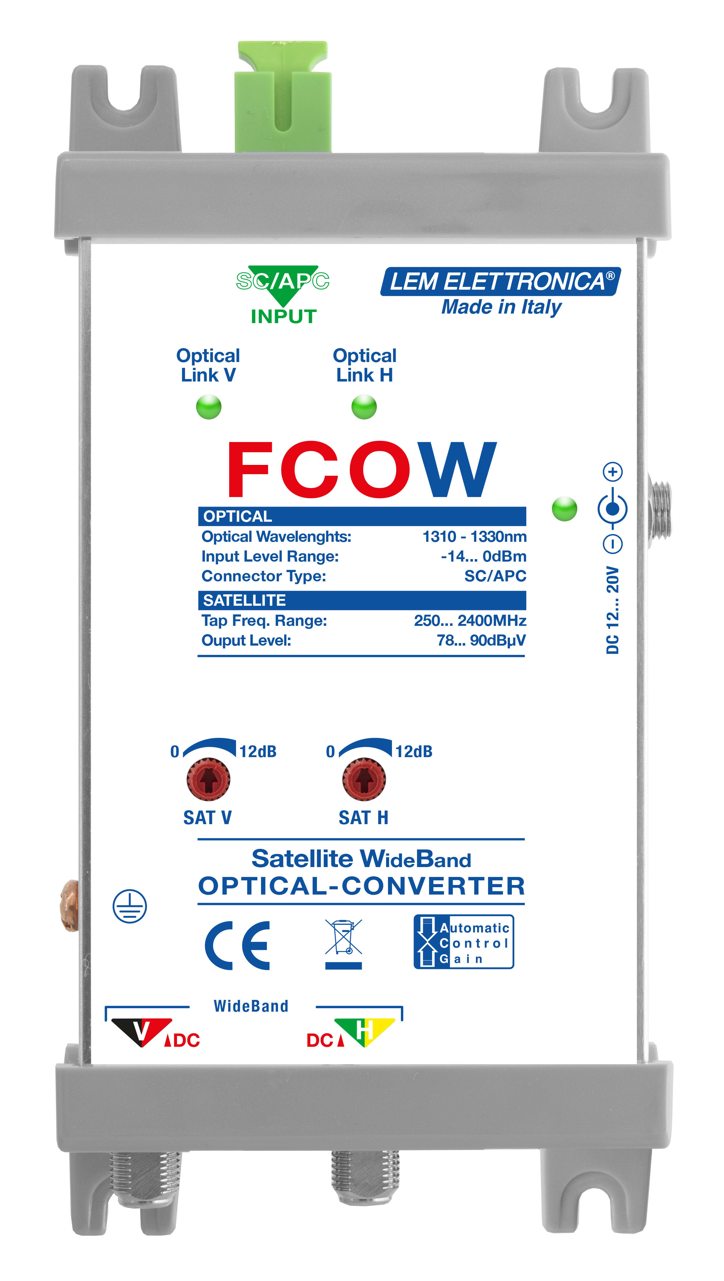 LEM ELETTRONICA - Ricevitore ottico FCOW con 2 uscite V e H regolabili che replicano un LNB Wide Band.