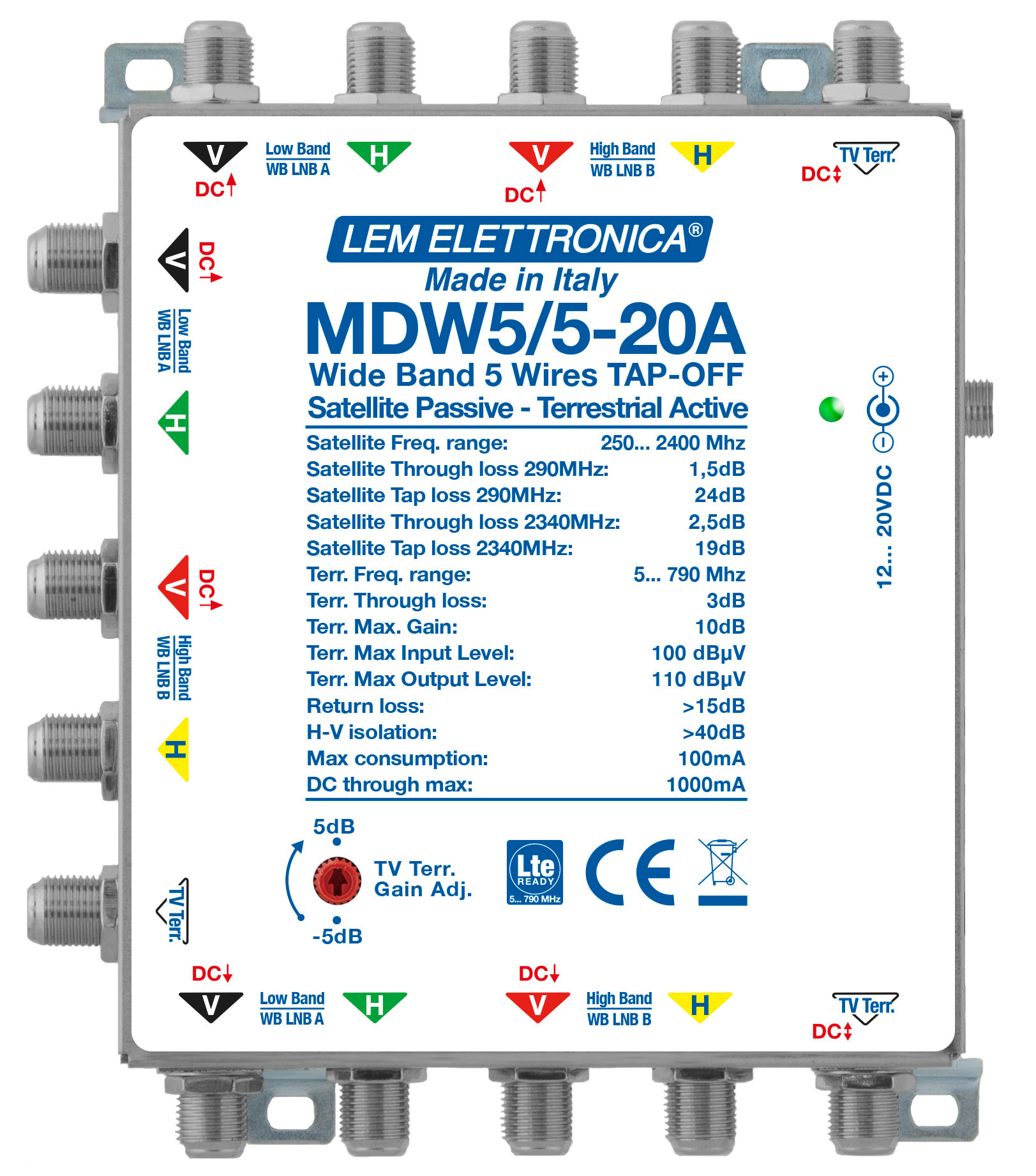 LEM ELETTRONICA - Derivatore passivo con Terrestre attivo MDW5/5-20A, 4 montanti Satellite Wide Band (250… 2400MHz) e 1 montante Terrestre (5… 790MHz), perdita di derivazione Satellite -20dB, guadagno Terrestre 10dB regolabile.