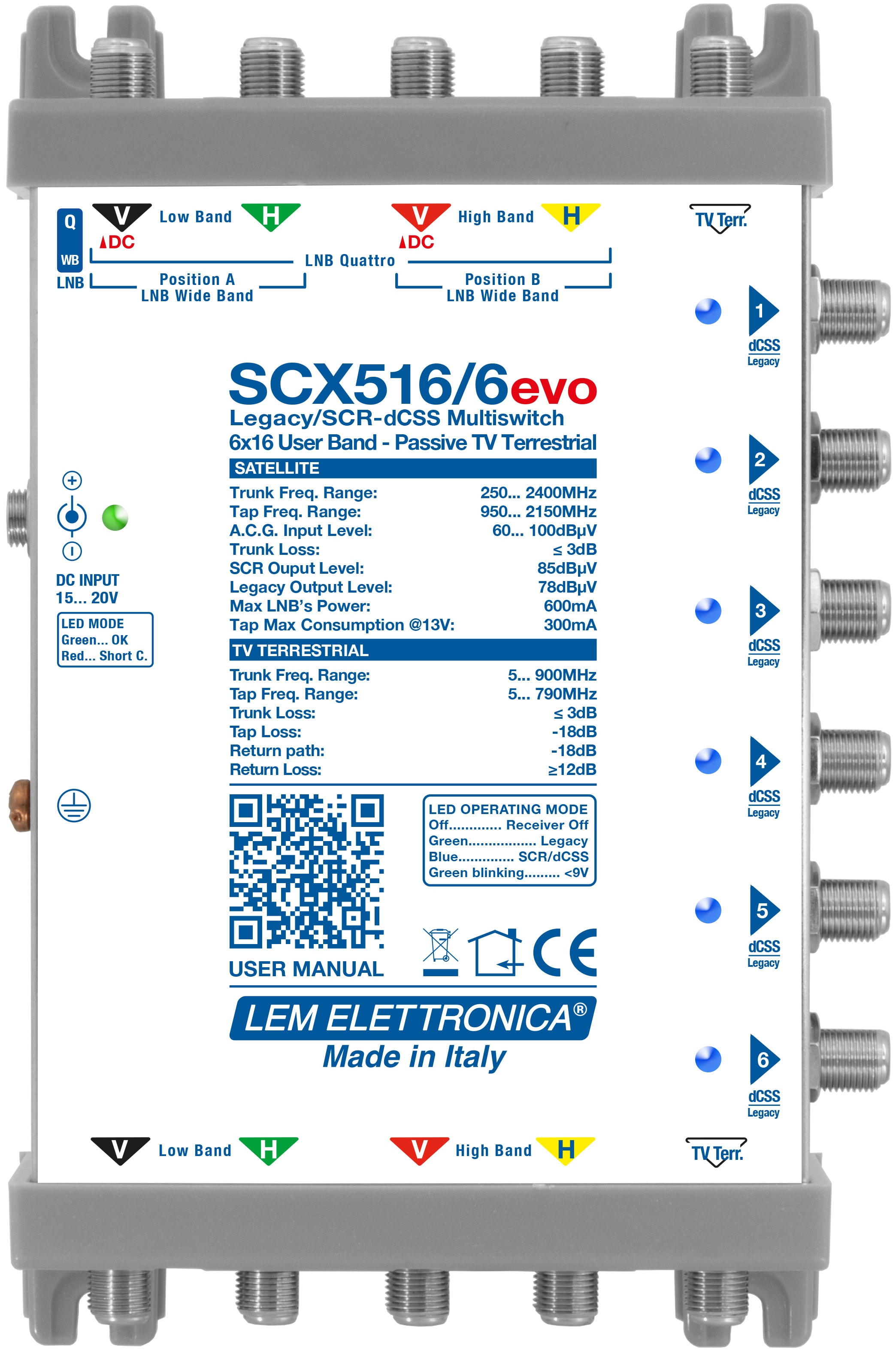 LEM ELETTRONICA - Multiswitch dCSS/Legacy SCX516/6evo con 5 ingressi passanti e 6 uscite derivate, per applicazioni SKY, FM, DAB, UHF, SAT.