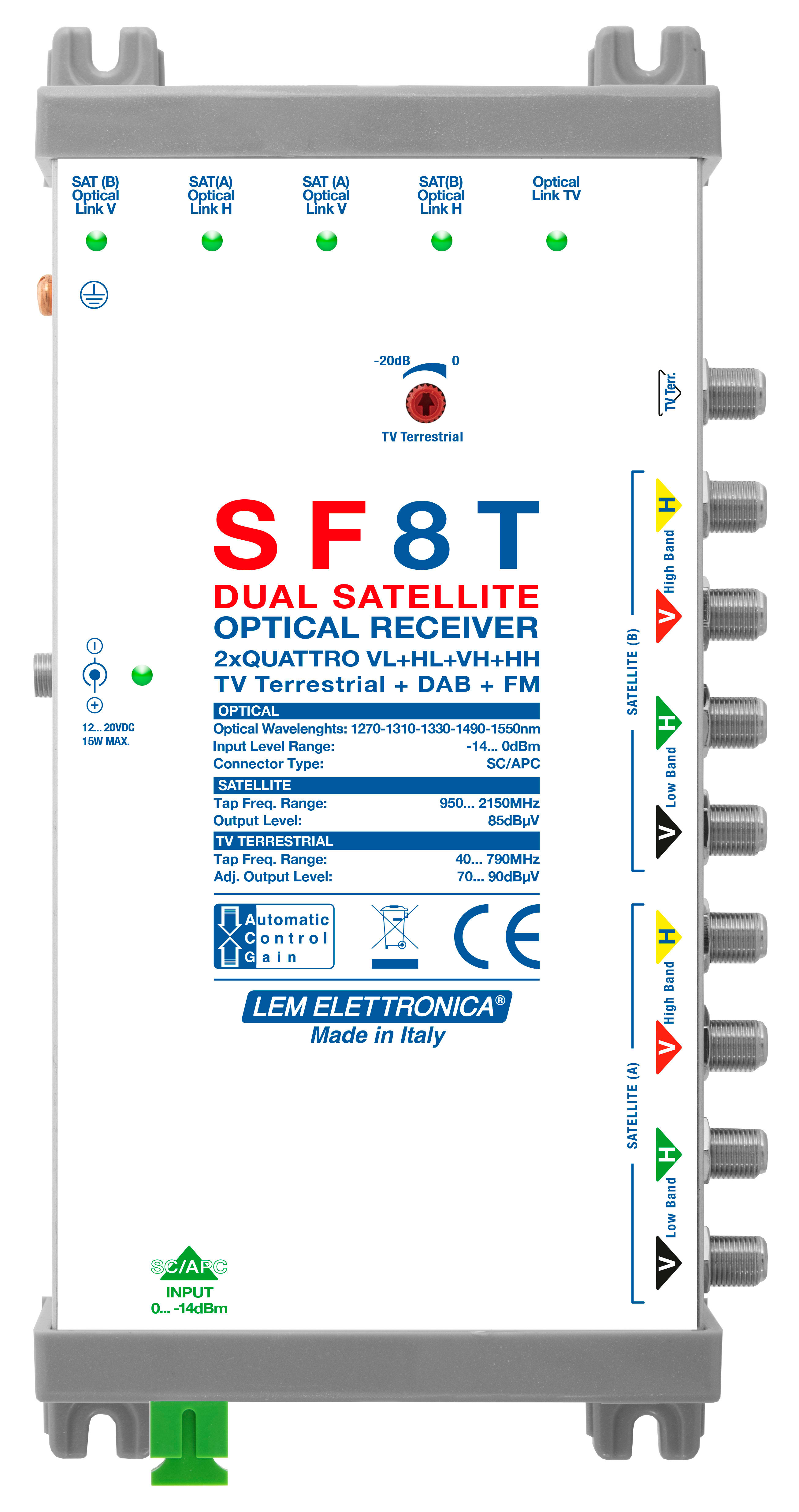 LEM ELETTRONICA - Ricevitore ottico SF8T con 8 uscite 2x V-H - V-H che replicano 2 LNB Quattro e 1 uscita TV Terrestre regolabile.