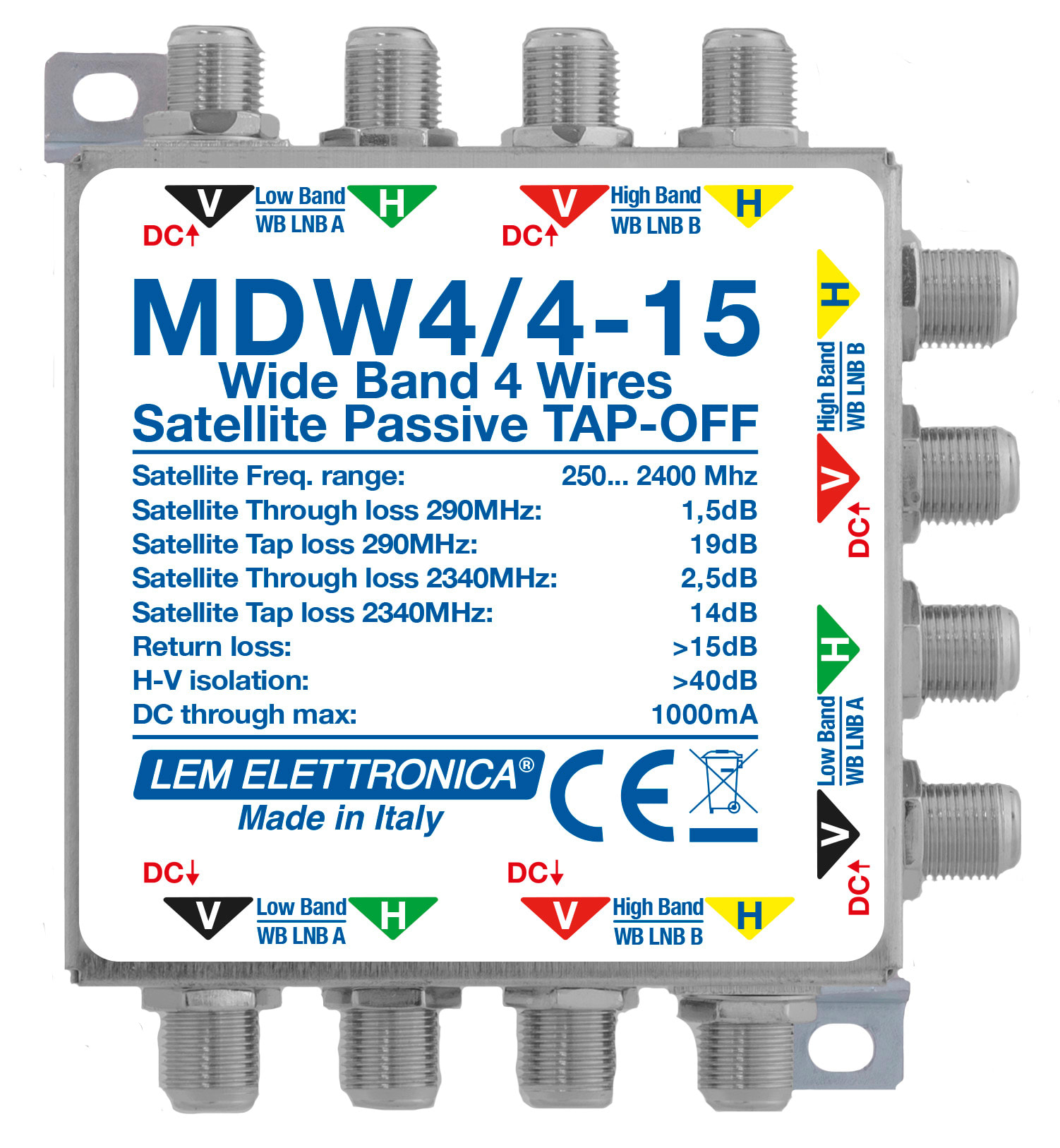 LEM ELETTRONICA - Derivatore passivo MDW4/4-15, 4 montanti Satellite Wide Band (250… 2400MHz), perdita di derivazione -15dB. MDW4/4-15