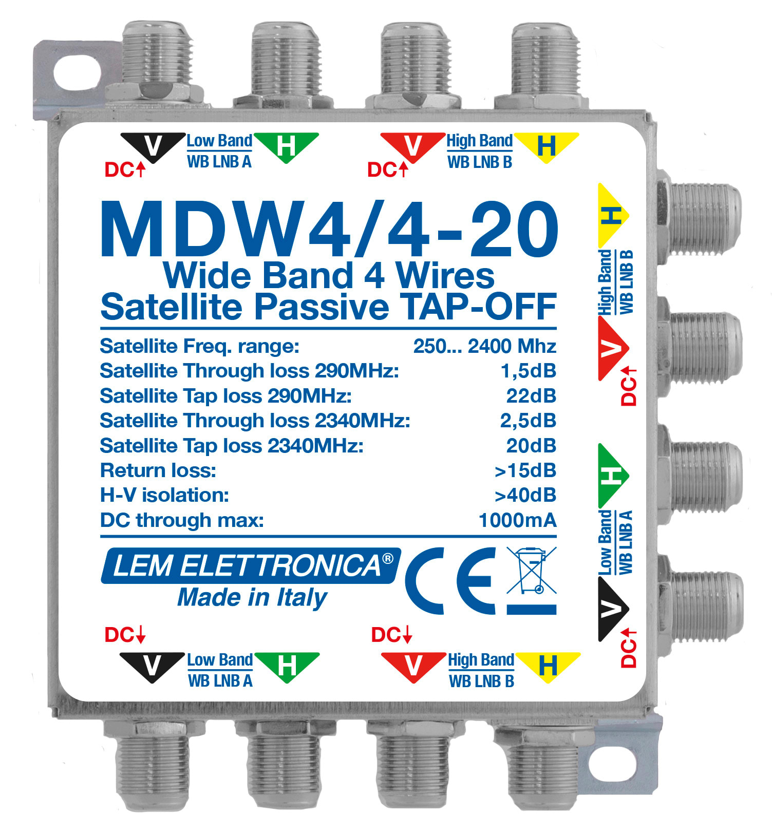 LEM ELETTRONICA - Derivatore passivo MDW4/4-20, 4 montanti Satellite Wide Band (250… 2400MHz), perdita di derivazione -20dB.