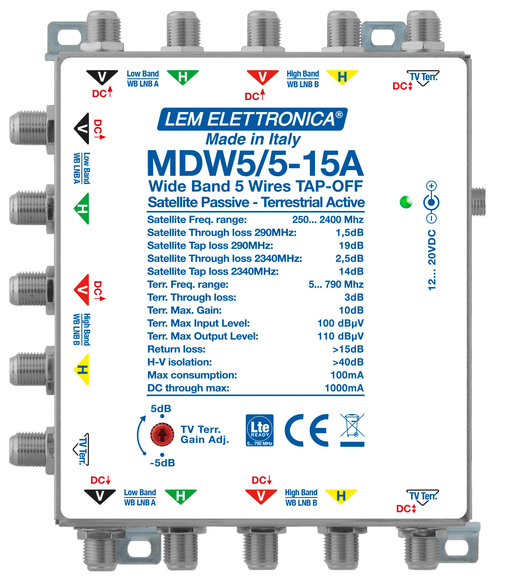 LEM ELETTRONICA - Derivatore passivo con Terrestre attivo MDW5/5-15A, 4 montanti Satellite Wide Band (250… 2400MHz) e 1 montante Terrestre (5… 790MHz), perdita di derivazione Satellite -14dB, guadagno Terrestre 10dB regolabile. MDW5/5-15A