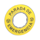 SCHNEIDER ELECTRIC - Etichetta circolare Ø60 - Harmony XB4, XB5 per pulsante arresto emergenza - gialla - plastica, con marcatura PARADA DE EMERGENCIA con logo ISO13850
