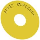 SIEMENS - Targhetta con dicitura rotonda per pulsante a fungo di ARRESTO DI EMERGENZA, colore giallo, iscrizione: Arret DURGENCE